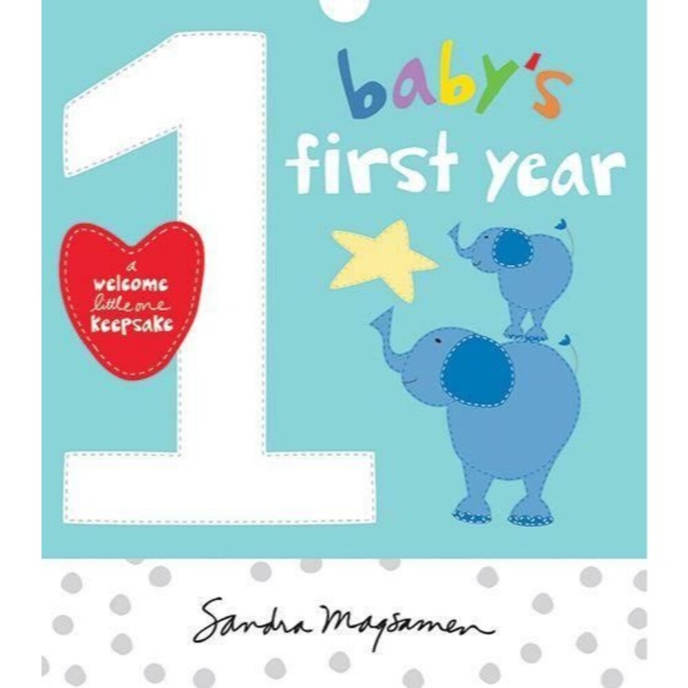 Baby's First Year: A Welcome Little One Keepsake